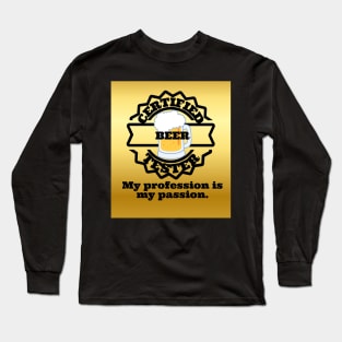 Certified Beer Tester #2 Long Sleeve T-Shirt